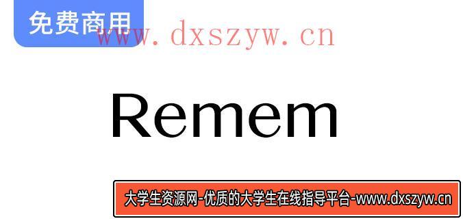 探索Remem：三种字重的免费商用英文字库，助力你的设计创意！-大学生资源网