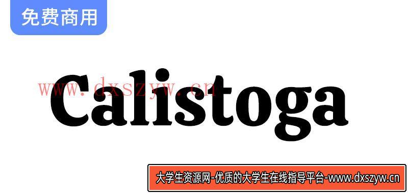【Calistoga】一种节省空间且充满活力的展示字体，完美适用于各种设计需求-大学生资源网