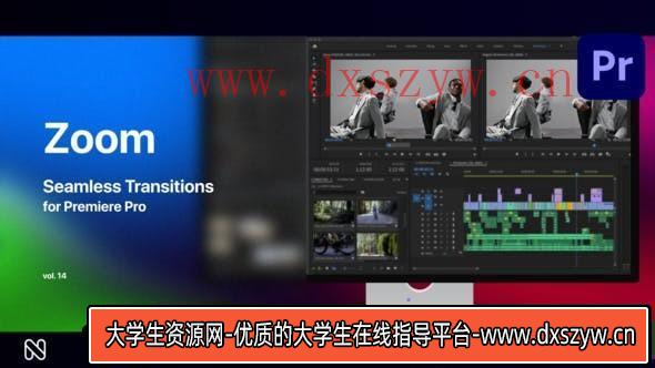 Premiere Pro的缩放无缝转场第14季 Zoom Seamless Transitions Vol. 14-大学生资源网