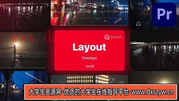 Premiere Pro叠加覆盖素材第6卷Overlay Layouts for Premiere Pro Vol. 06-大学生资源网